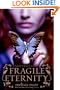 Fragile Eternity (Wicked Lovely)