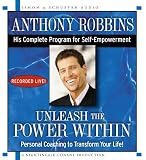 Unleash the Power Within: Personal Coaching from Anthony Robbins That Will Transform Your Life!