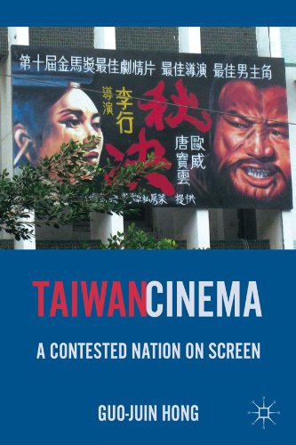 Taiwan Cinema: A Contested Nation on Screen