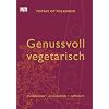 Genussvoll vegetarisch. mediterran-orientalisch-raffiniert