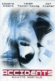 Accidents - Ricatto Mortale