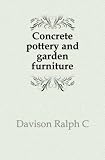 Concrete pottery and garden furniture