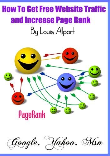 How To Get Free Website Traffic and Increase Page Rank - (Step By Step Video Tutorial)