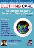 Clothing Care: The Clothing Doctor's Secrets to Taking Control!