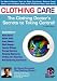 Clothing Care: The Clothing Doctor's Secrets to Taking Control!