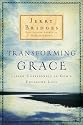 Transforming Grace: Living Confidently in God's Unfailing Love