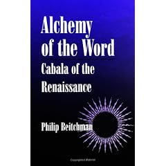 Alchemy of the Word: Cabala of the Renaissance (SUNY Series in Western Esoteric Traditions)