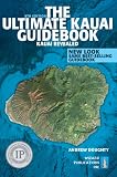 The Ultimate Kauai Guidebook: Kauai Revealed (In Full Color)