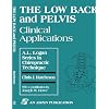 Low Back and Pelvis: Clinical Applications (A. L. Logan Series in Chiropractic Technique)