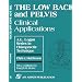 Low Back and Pelvis: Clinical Applications (A. L. Logan Series in Chiropractic Technique)