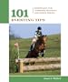 101 Eventing Tips: Essentials for Combined Training and Horse Trials (101 Tips)