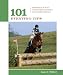 101 Eventing Tips: Essentials for Combined Training and Horse Trials (101 Tips)