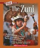 The Zuni (True Books: American Indians)