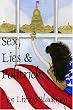 Sex, Lies & Politricks