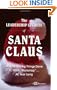 The Leadership Secrets of Santa Claus