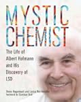 Mystic Chemist: The Life of Albert Ho...