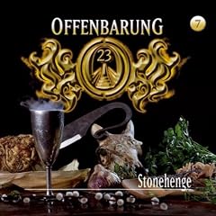 Offenbarung 23 - Folge 7: Stonehenge. H�rspiel.  H�rspiel: TEIL 7