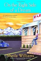 On the Right Side of a Dream: A Novel