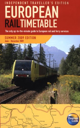 European Rail Timetable Summer 2009 (European Rail Timetable Independent Traveller's Edition)