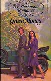 Green Money (A. D.E. Stevenson Romance)
