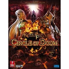 Kingdom Under Fire: Circle of Doom: Prima Official Game Guide (Prima Official Game Guides) (Paperback)