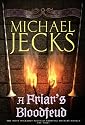 A Friar's Bloodfeud (Knights Templar Mysteries (Headline))