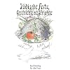 J�dische Feste, Geschichte(n) und Gerichte: S�� und salzig - bitterscharf