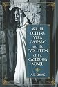 Wilkie Collins, Vera Caspary and the evolution of the casebook novel