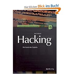 Hacking: Die Kunst des Exploits (mit CD)