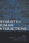 Diversity in Human Interactions: The Tapestry of America