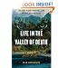 Life in the Valley of Death: The Fight to Save Tigers in a Land of Guns, Gold, and Greed