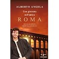 Una giornata nell'antica Roma: Vita quotidiana, segreti e curiosit� (Oscar grandi bestsellers)