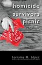 Homicide Survivors Picnic and Other Stories