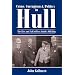 Crime, Corruption and Politics in Hull: The Rise and Fall of Boss Smith's Old Ring