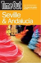 "Time Out" Seville and Andalucia (Time Out Seville & Andalucia)
