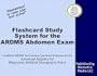 Flashcard Study System for the ARDMS Abdomen Exam: Unofficial ARDMS Test Practice Questions & Review for the American Registry for Diagnostic Medical Sonography Exam