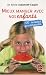 Mieux manger avec nos enfants : 100 recettes gourmandes