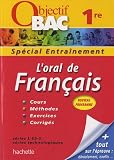 L'oral de français 1es toutes séries : Spécial entrainement