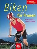 Biken nur f�r Frauen: Mit Technik rund ums Rad