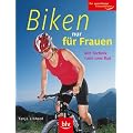 Biken nur f�r Frauen: Mit Technik rund ums Rad