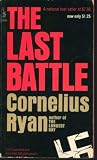 Last Battle: The Classic History of the Battle for Berlin