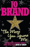 The more you ignore me