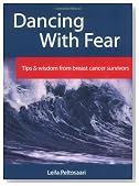 Dancing With Fear: Tips and Wisdom from Breast Cancer Survivors