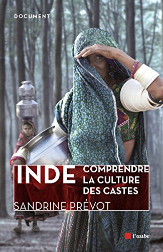 Inde, comprendre la culture des castes gratuit Inde, comprendre la culture des castes gratuit