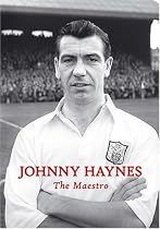 Johnny Haynes: The Maestro