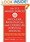 U.S. Armed Forces Nuclear, Biological And Chemical Survival Manual