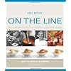 On the Line: How One Great Restaurant Made it to the Top and Stayed There