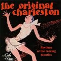The Original Charleston - Die Goldenen 20er Jahre