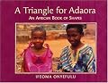 Triangle for Adaora: An African Book of Shapes