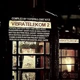 Vibratelekom Volume 2 (Compiled By Topspin & Dmit Kitz)